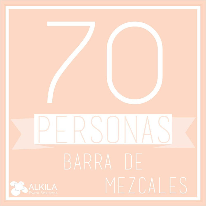 Barra de Mezcales (70 Personas) AlkilaEvent 