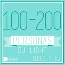 DJ LIGHT (100 a 200 Personas) AlkilaEvent 