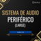 Sistema de Audio Periférico LARGE