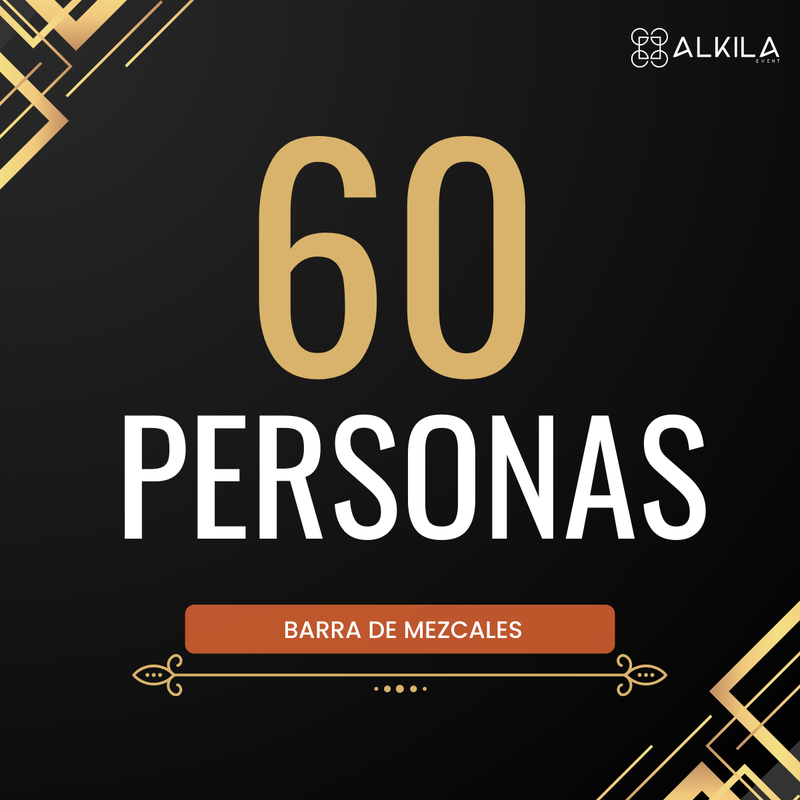 Barra de Mezcales (60 Personas)