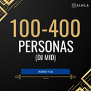 DJ MID (100 a 400 Personas)