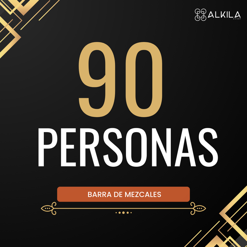 Barra de Mezcales (90 Personas)