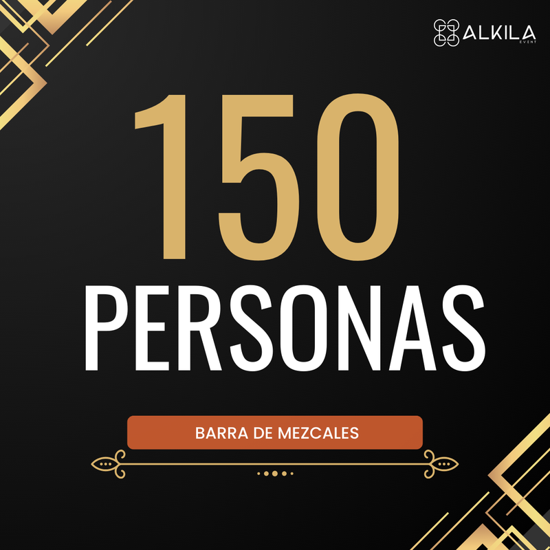 Barra de Mezcales (150 Personas)
