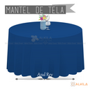 Mantel de Tela Redondo color Azul Rey (Renta)
