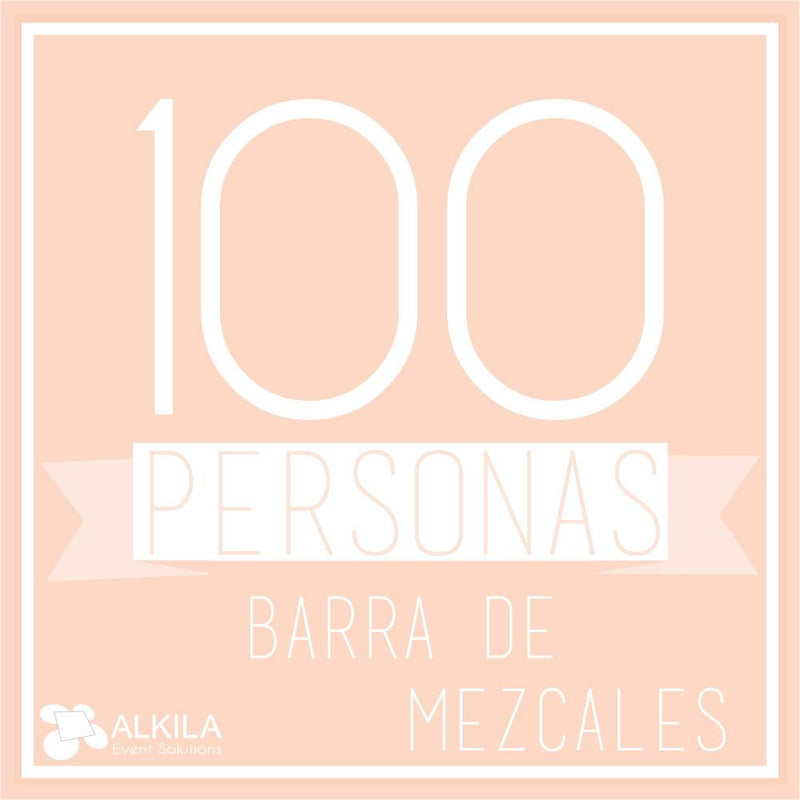 Barra de Mezcales (100 Personas) AlkilaEvent 